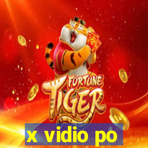 x vidio po